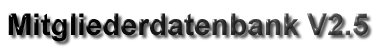 Mitgliederdatenbank V2.5